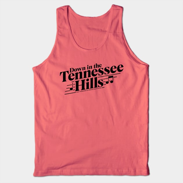 Down in the Tennessee Hills-Dark Tank Top by East Tennessee Bluegrass Association